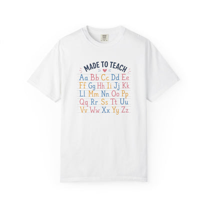 Made to Teach Alphabet T-Shirt