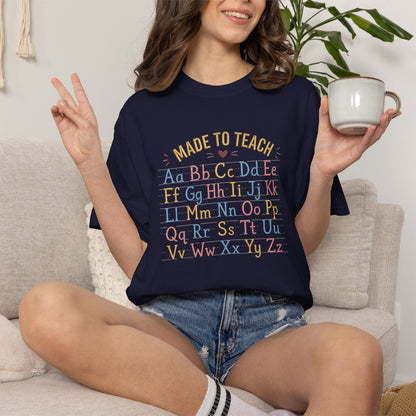 Made to Teach Alphabet T-Shirt