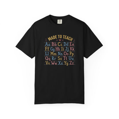 Made to Teach Alphabet T-Shirt