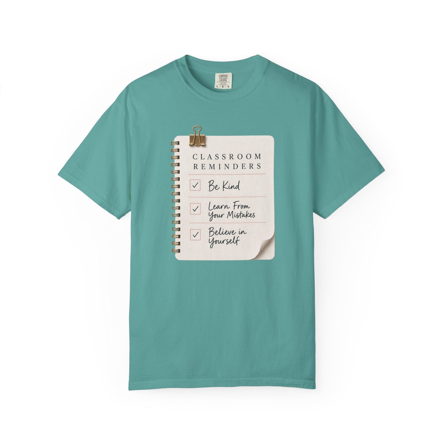 Teacher Classroom Reminder T-Shirt