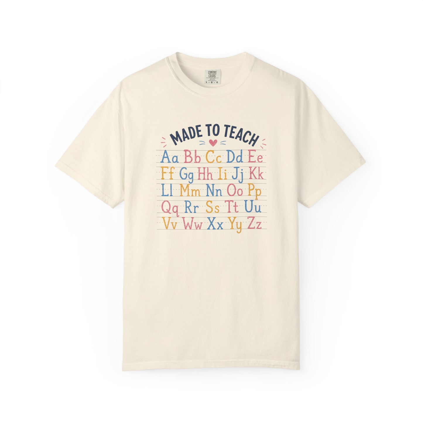 Made to Teach Alphabet T-Shirt