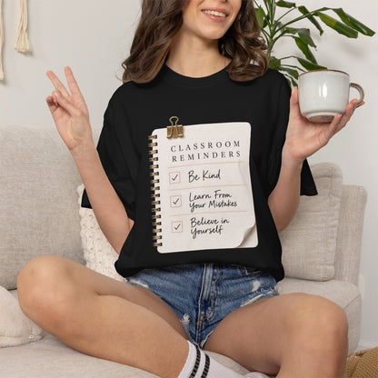 Teacher Classroom Reminder T-Shirt