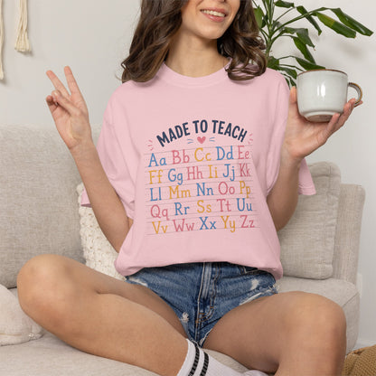 Made to Teach Alphabet T-Shirt