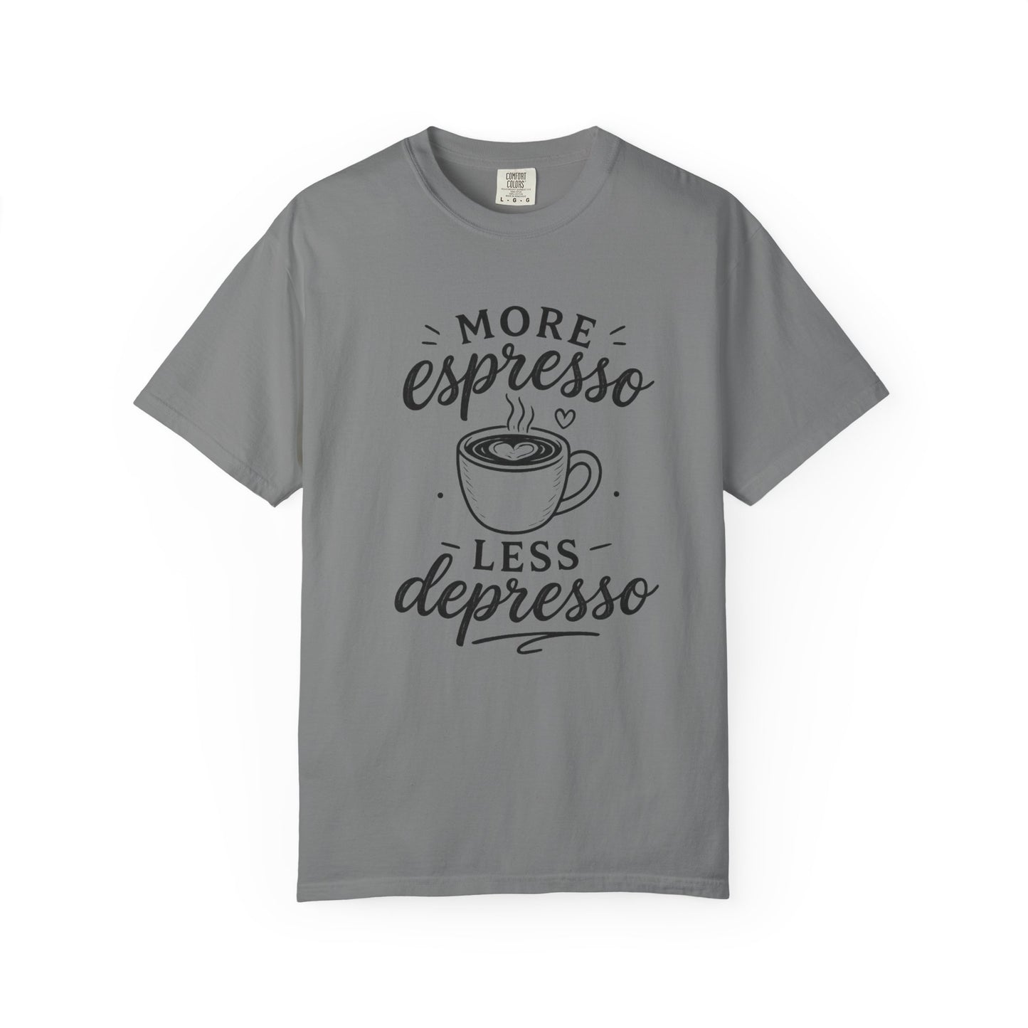 T-Shirt — "More Espresso Less Depresso" Coffee Graphic Tee