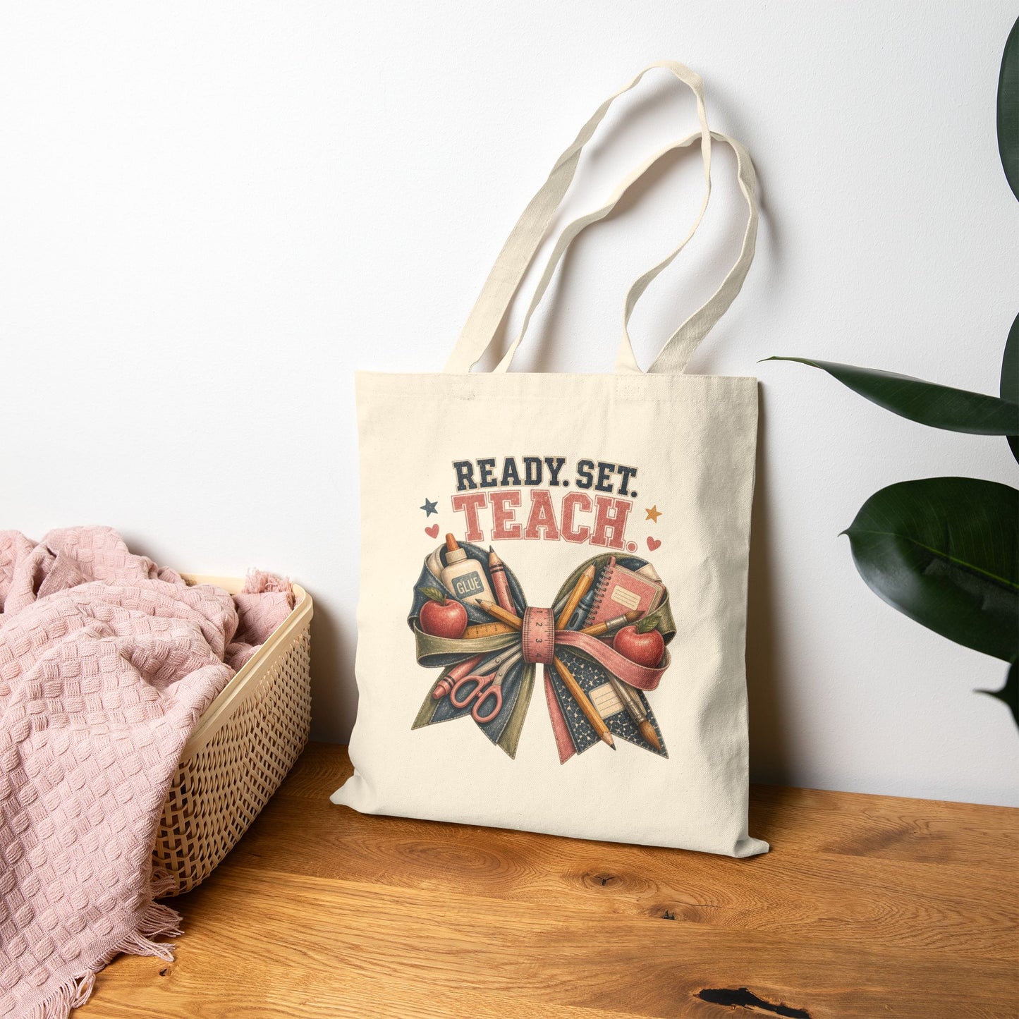 Ready. Set. Teach. Canvas Tote — Teacher Appreciation School Supplies Bag