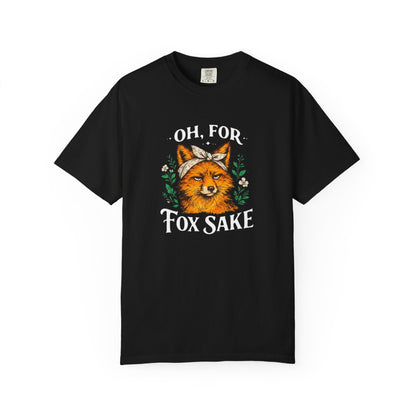 Oh, For Fox Sake Graphic Tee