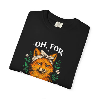 Oh, For Fox Sake Graphic Tee
