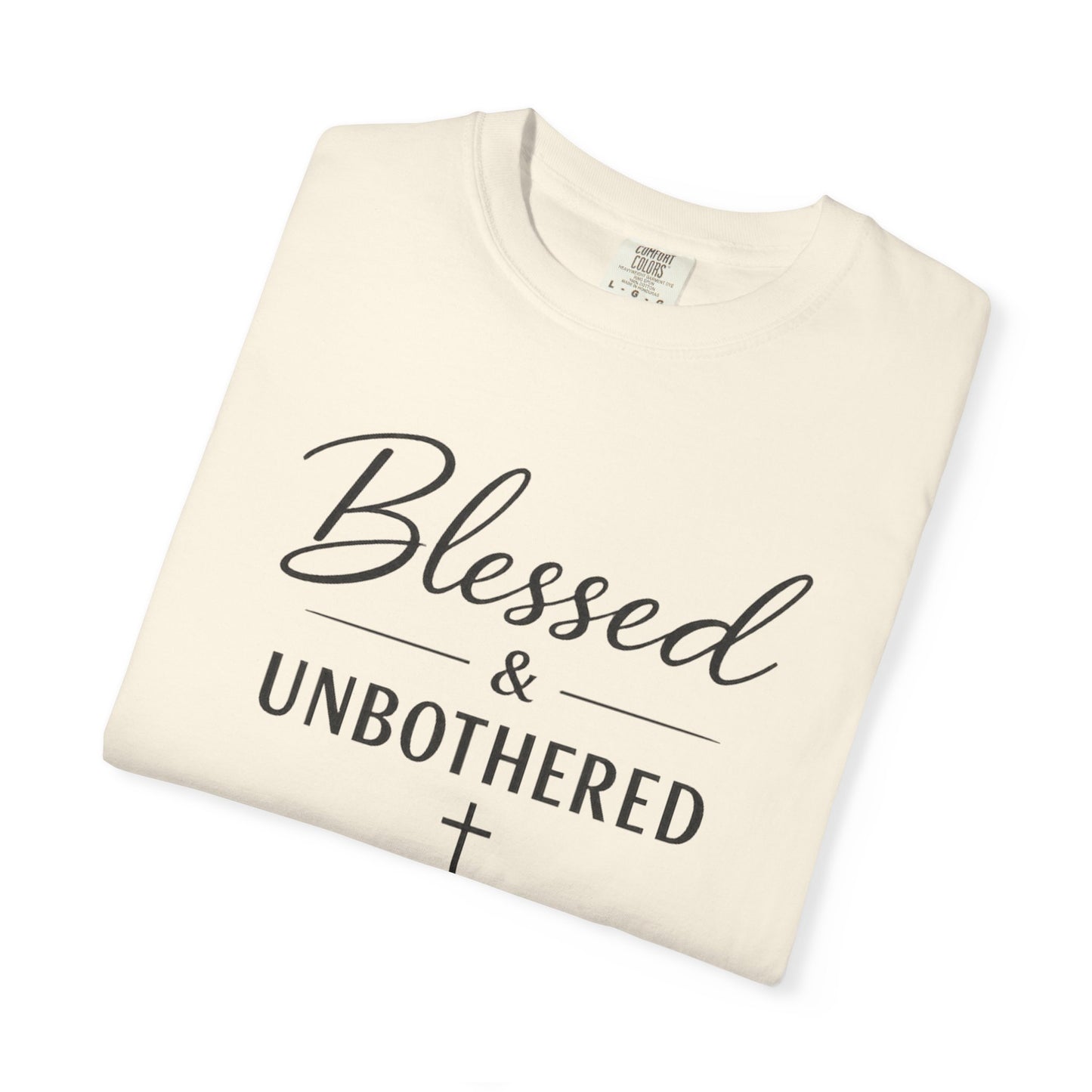 Blessed & Unbothered T-Shirt