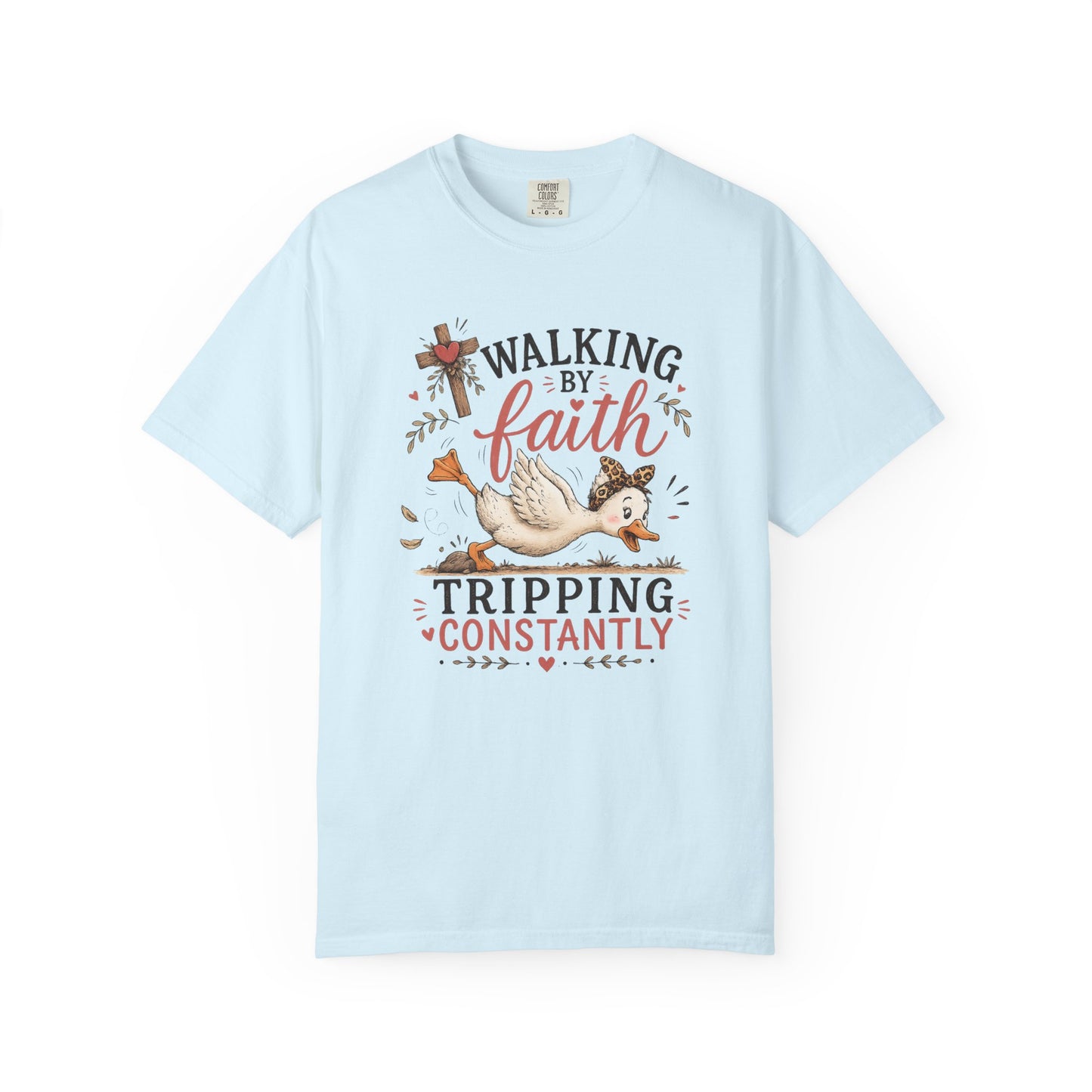 Walking by Faith T-Shirt — 'Tripping Constantly' Christian Graphic Tee