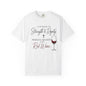 Strength & Dignity T-Shirt — "Clothed in Strength & Dignity, Perfectly Balanced with Red Wine"