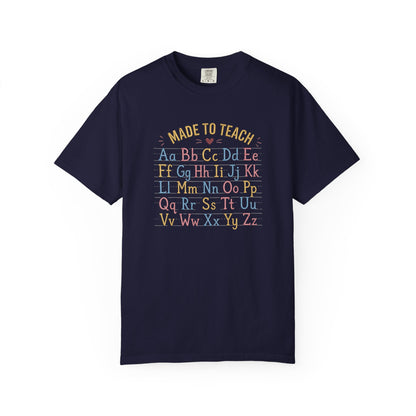 Made to Teach Alphabet T-Shirt