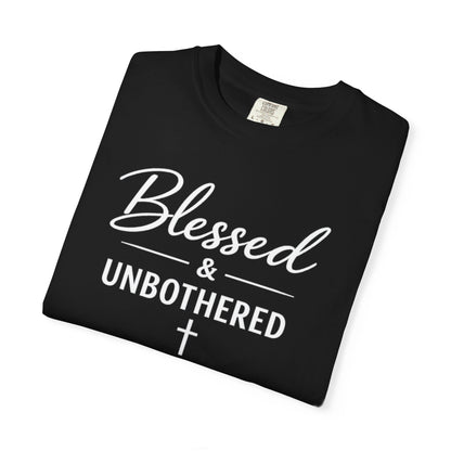 Blessed & Unbothered T-Shirt