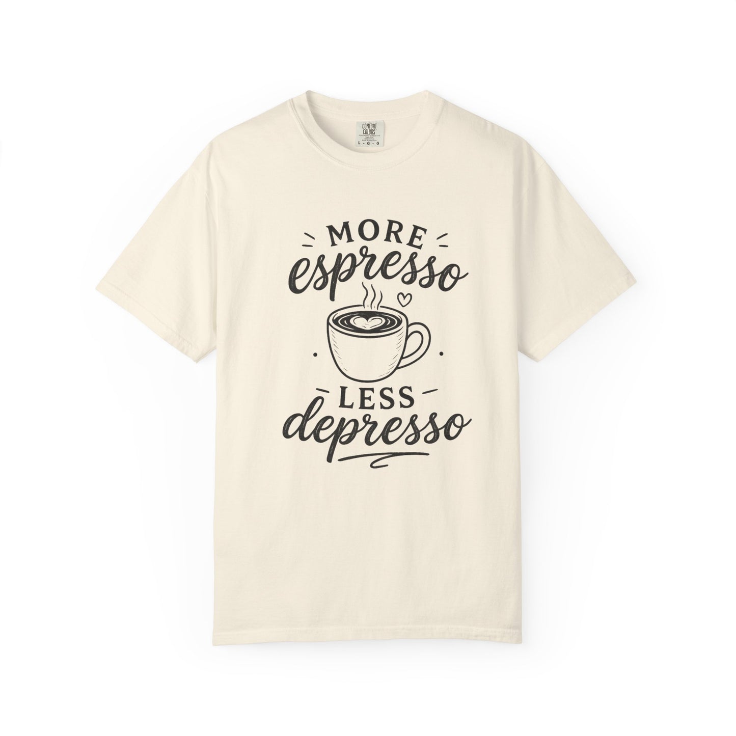 T-Shirt — "More Espresso Less Depresso" Coffee Graphic Tee