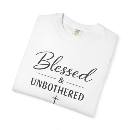 Blessed & Unbothered T-Shirt