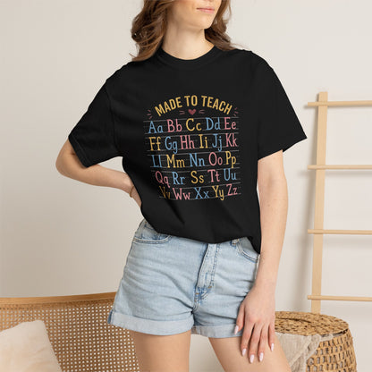Made to Teach Alphabet T-Shirt