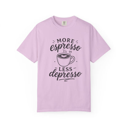 T-Shirt — "More Espresso Less Depresso" Coffee Graphic Tee