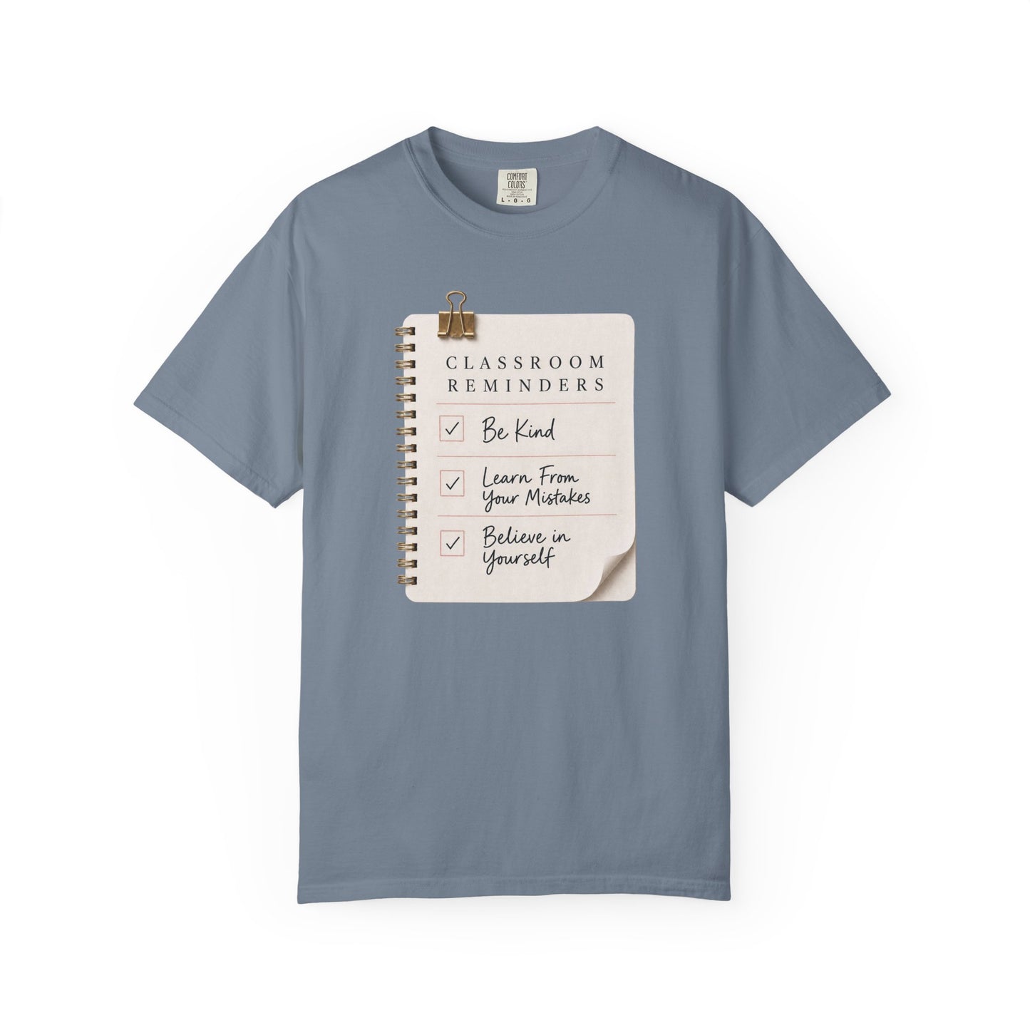 Teacher Classroom Reminder T-Shirt