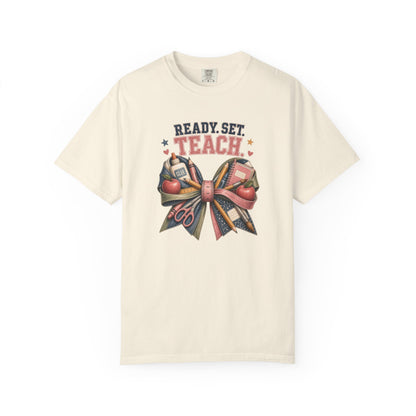Ready, Set, Teach T-Shirt — Teacher Appreciation Back-to-School Shirt