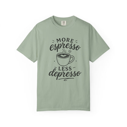 T-Shirt — "More Espresso Less Depresso" Coffee Graphic Tee