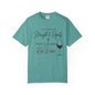 Strength & Dignity T-Shirt — "Clothed in Strength & Dignity, Perfectly Balanced with Red Wine"