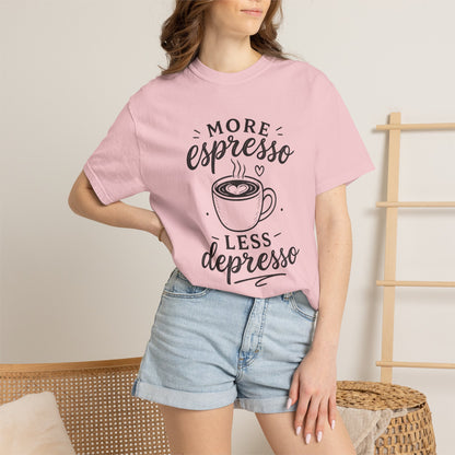 T-Shirt — "More Espresso Less Depresso" Coffee Graphic Tee