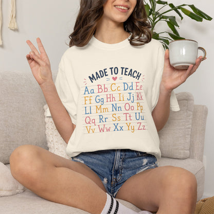 Made to Teach Alphabet T-Shirt