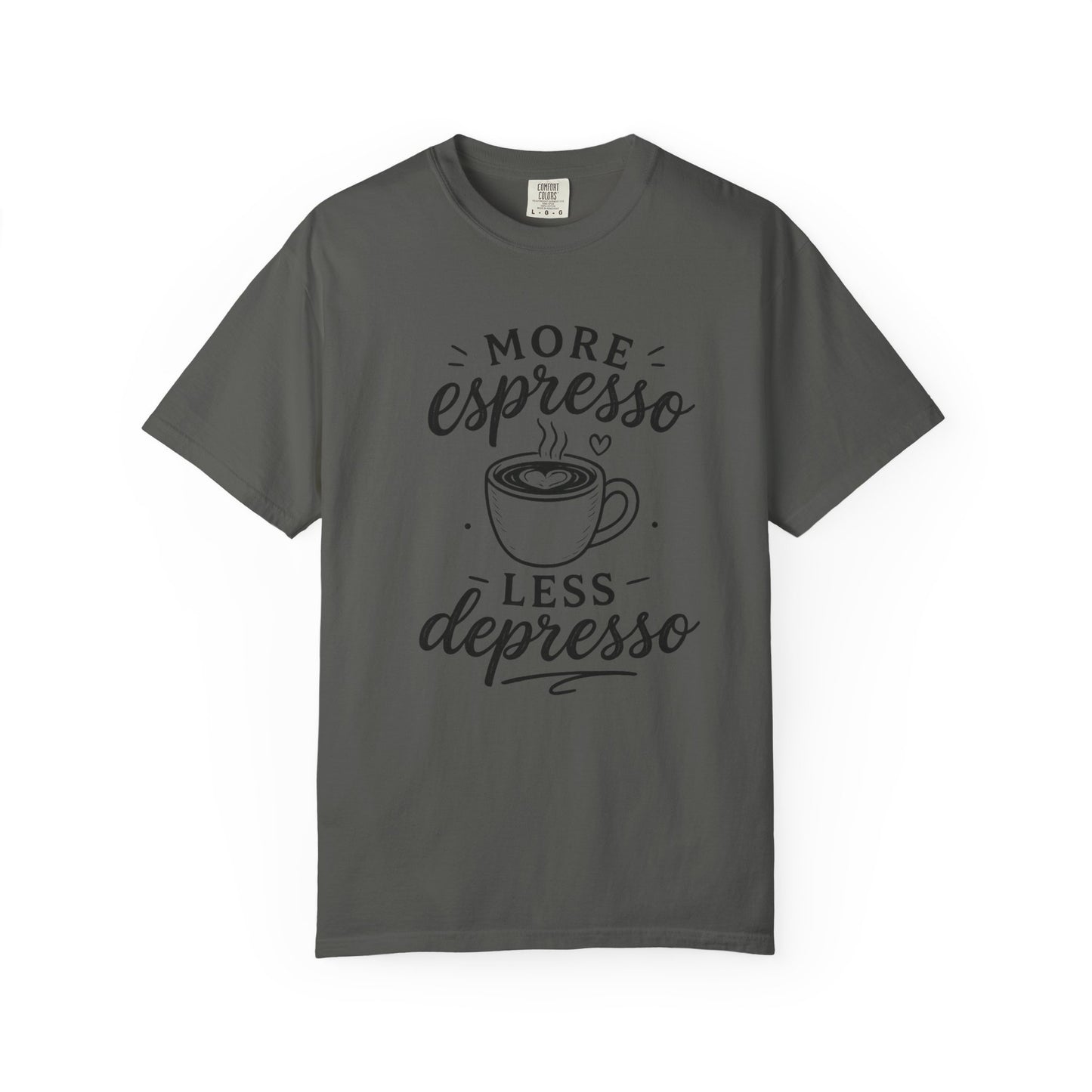 T-Shirt — "More Espresso Less Depresso" Coffee Graphic Tee