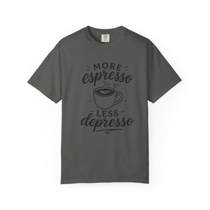 T-Shirt — "More Espresso Less Depresso" Coffee Graphic Tee