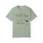 Strength & Dignity T-Shirt — "Clothed in Strength & Dignity, Perfectly Balanced with Red Wine"
