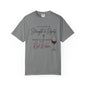 Strength & Dignity T-Shirt — "Clothed in Strength & Dignity, Perfectly Balanced with Red Wine"