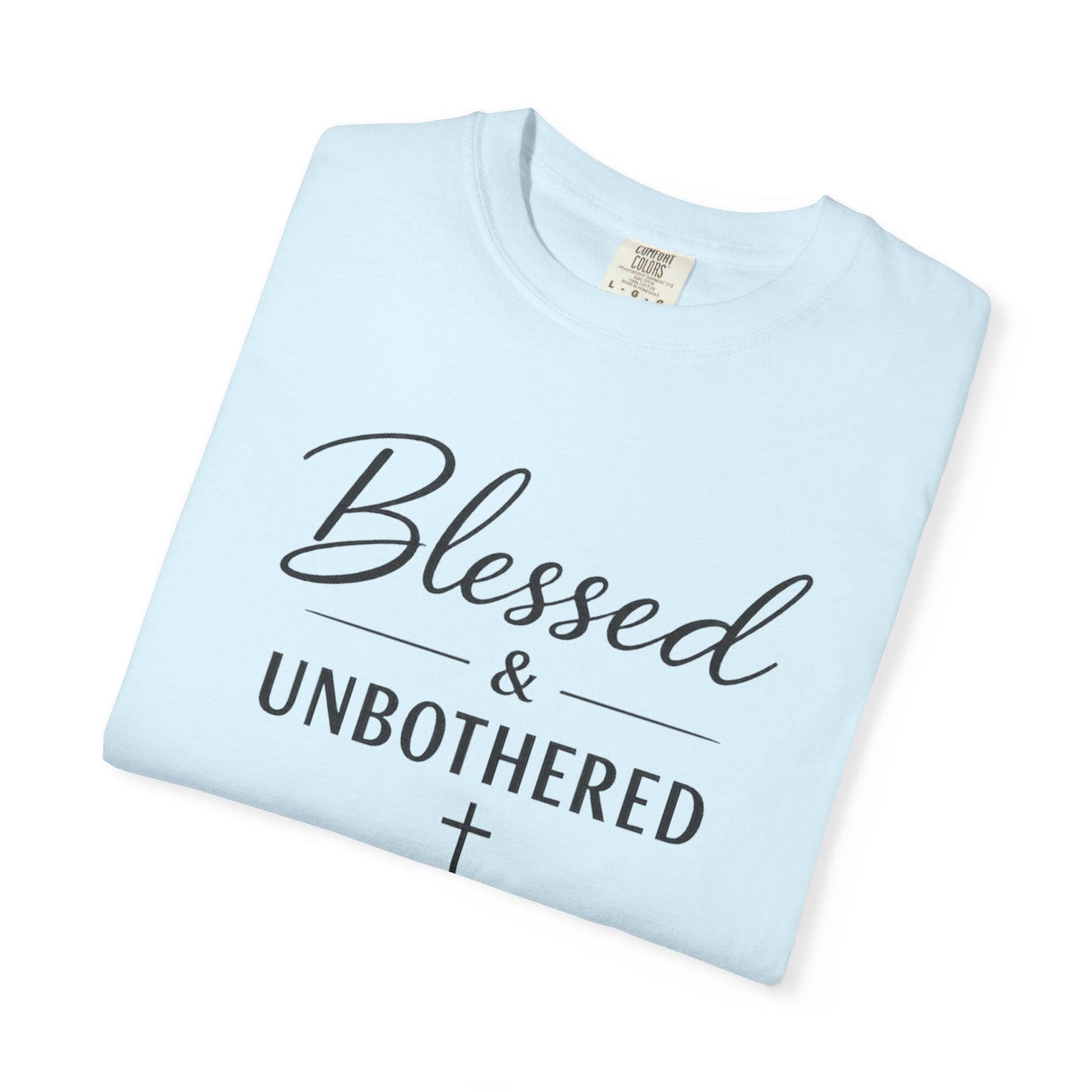 Blessed & Unbothered T-Shirt